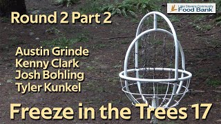 2022 Freeze in the Trees '17 - R2P2 - Austin Grinde - Kenny Clark - Josh Bohling - Tyler TK Kunkel