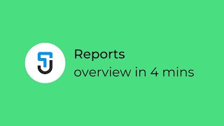 Reports Overview in 4 Minutes | Jobtable