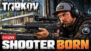 🔴 LIVE - Hunting Headshots | Shooter Born in Heaven — Tarkov LIVE
