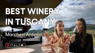 Best Winery in Tuscany | Marchesi Antinori