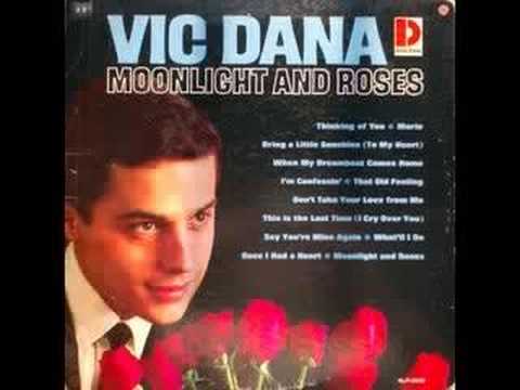 Vic Dana - Moonlight and Roses