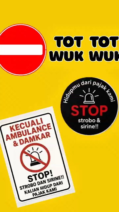 Stop Tot Tot Wuk Wuk