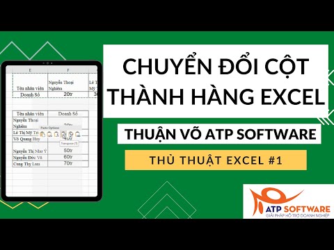 #1 #1 Chuyển đổi cột thành hàng, hàng thành cột trong excel – mẹo sử dụng excel | Thuận Võ ATP SOFTWARE Mới Nhất