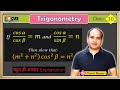 If cos⁡α/cos⁡β =m and  cos⁡α/sin⁡β =n then show that- (m^2+n^2 )cos)^2⁡β = n^2 Trigonometry-10