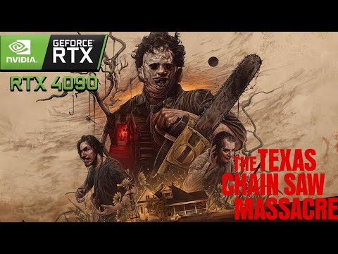 The Texas Chain Saw Massacre (PC/RTX 4090) How To Play As Family & Victims [4K 60FPS]