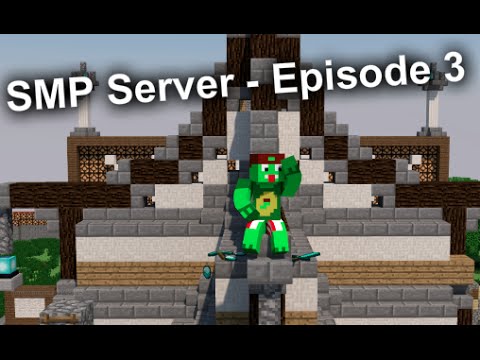 Minecraft - SMP Server - Episode 3 - YouTube