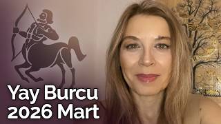 Yay Burcu Mart 2026 Yorumu | Billur Tv