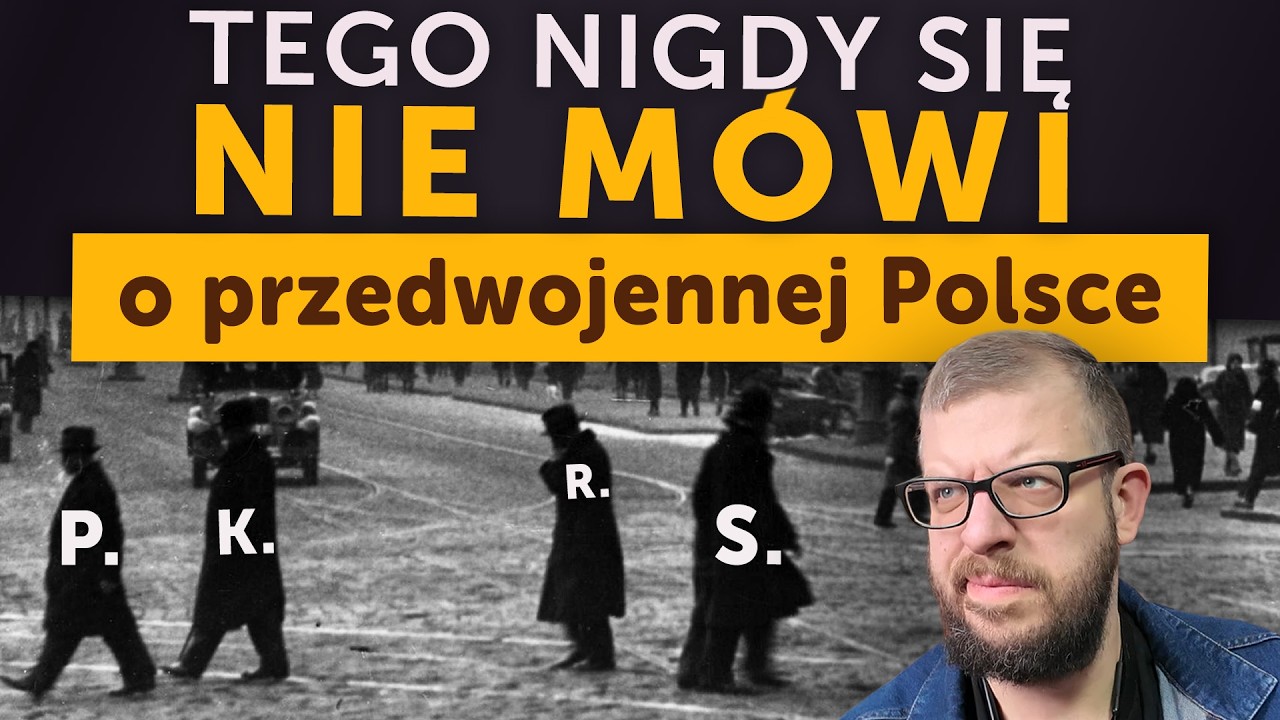 Tego nigdy się nie mówi o przedwojennej Polsce (Kamil Janicki o historii)