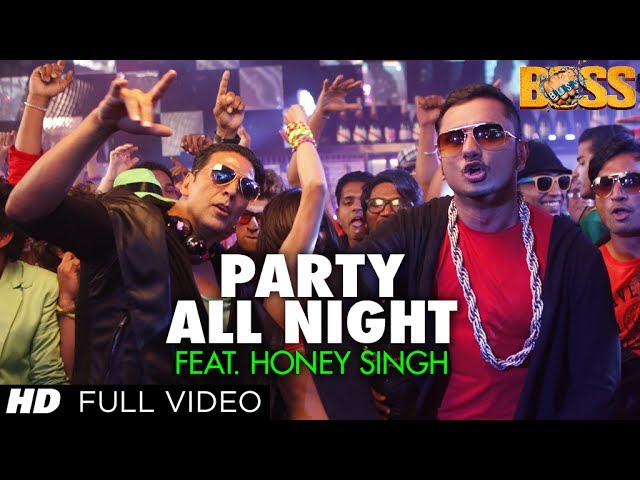 Party All Night Feat. Honey Singh (Full Video) Boss | Akshay Kumar, Sonakshi Sinha class=