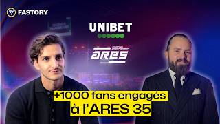 ARES, Unibet et Fastory s'associent pour une collaboration LIVE inédite 🥊