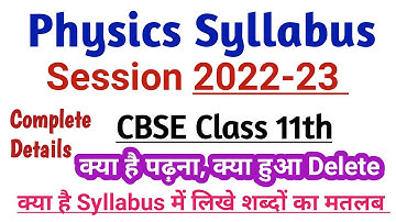 CBSE Class 11th Physics Syllabus for 2022-23 | Deleted Syllabus Cbse Class 11 Physics