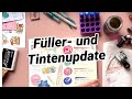 Füller und Tinten Update | New Pen Day, Tinten Swatches und ein Low Budget Füller Täschchen 