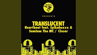 Heartbeat feat. Spikaboxxx & SamIam The MC (feat. Spikaboxxx & SamIam The MC)