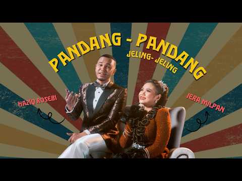 Iera Milpan ft Haziq Rosebi - Pandang - Pandang, Jeling - Jeling (Lirik Video)
