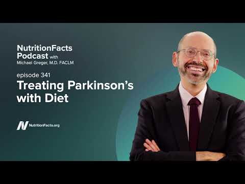 Podcast: Treating Parkinson’s With Diet