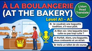 Everyday French Dialogues: At the Bakery [A1 | A2]