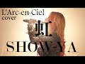 SHOW-YA - 虹/NIJI (L'Arc~en~Ciel cover) @Live『GLAMOROUS SHOW』