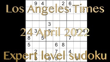 Sudoku solution – Los Angeles Times sudoku 24 April 2022 Expert level