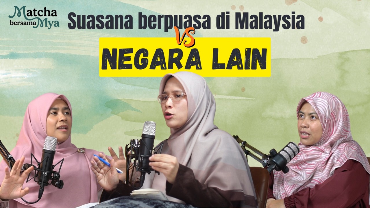 Bila Wanita Tak Mampu Puasa – Apa Kata Fiqh? | Matcha Bersama Mya