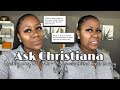 Ask Christiana | Crushing On My BFF’s Ex + My Partner Thinks That I Dress Too Sexy &amp; More!