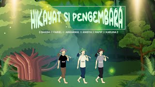 HIKAYAT SI PENGEMBARA || SMA TELKOM BANDUNG