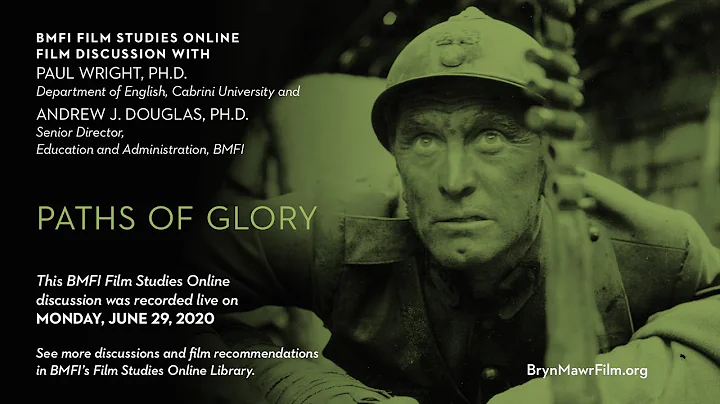 BMFI Online Film Discussion: PATHS OF GLORY