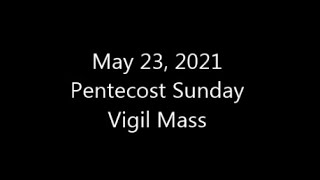 05232021 Pentecost Vigil - Daily Reading
