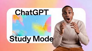 Why ChatGPT's New Study Mode is a GAME CHANGER for Students