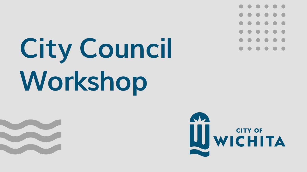Wichita City Council Workshop February 24, 2026