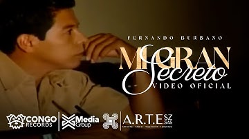 Mi Gran Secreto - Fernando Burbano (Video Oficial)