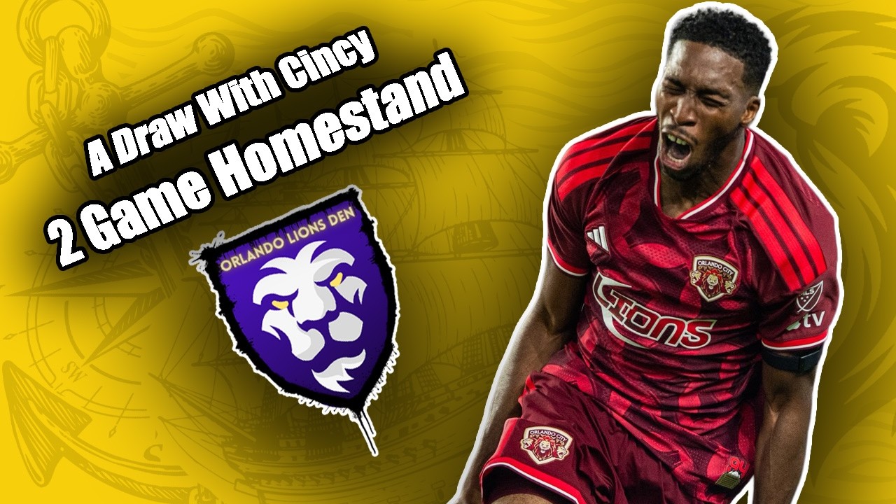 A Draw With Cincy | 2 Game Homestand | Orlando Lions Den Podcast #VamosOrlando #OrlandoCity