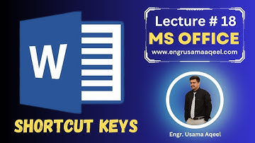 Shortcut Keys in MS Word | Lecture #18 | MS Office in Urdu/Hindi | Engr. Usama Aqeel