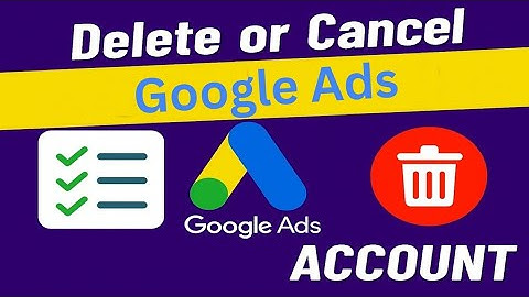 Google Ads बंद कैसे करें? | How to Cancel Google Ads Account | Delete Google Ads Account Permanently