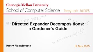 Henry Fleischmann: Directed Expander Decompositions, a Gardener's Guide
