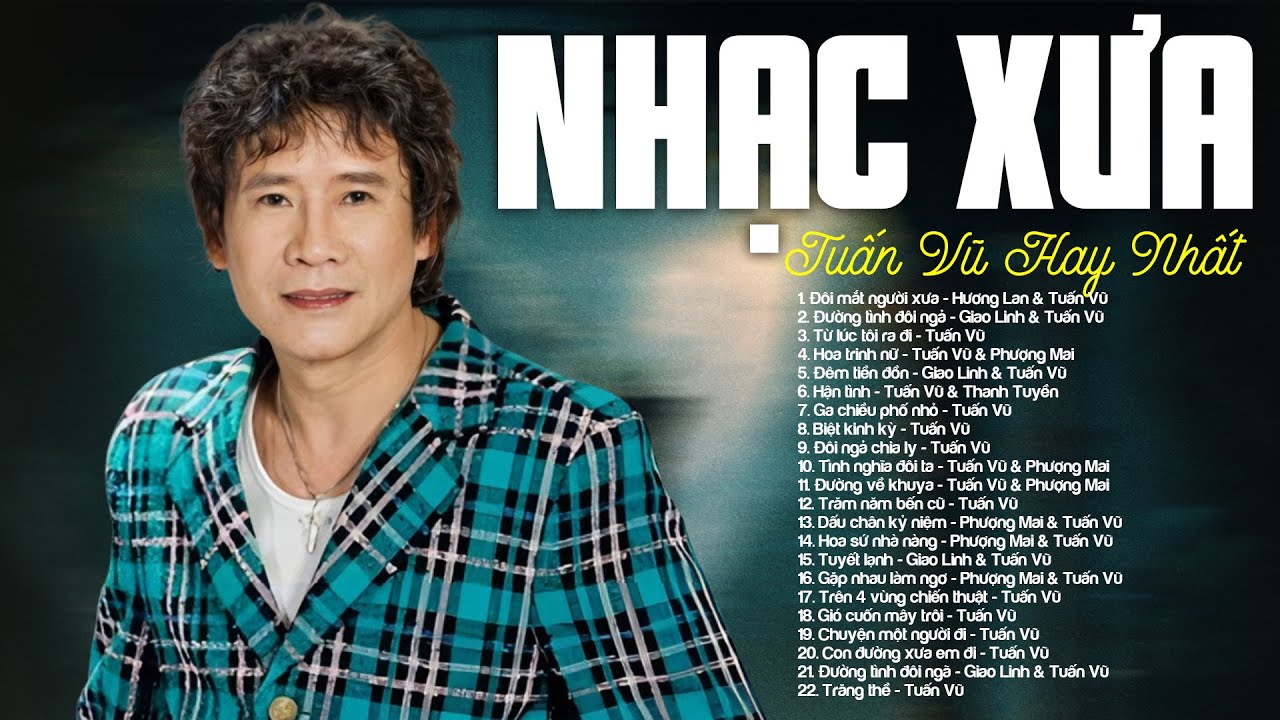 Liên Khúc NHẠC XƯA Tuấn Vũ Hay Nhất - ĐÔI MẮT NGƯỜI XƯA | 1000 Người Nghe Thì 999 Người Khóc