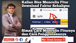 Mulai Hari ini Ada Fitur Download Faktur Pajak Sekaligus di Coretax