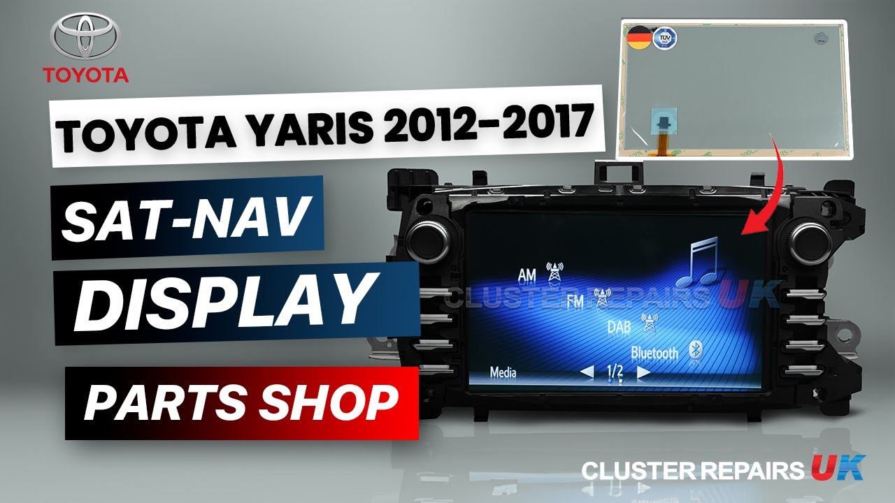 Toyota Yaris 2018–2022 Sat Nav Touchscreen Fault? OEM Replacement Fix
