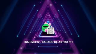 isaicm2012 - sabado de antro n°2