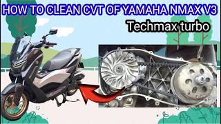 How to clean CVT of yamaha nmax V3 techmax turbo 