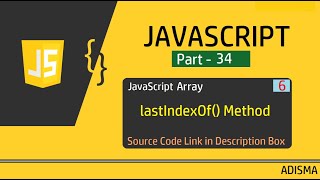 JavaScript lastIndexOf() Method | Tutorial For Beginners in Hindi  || Adisma