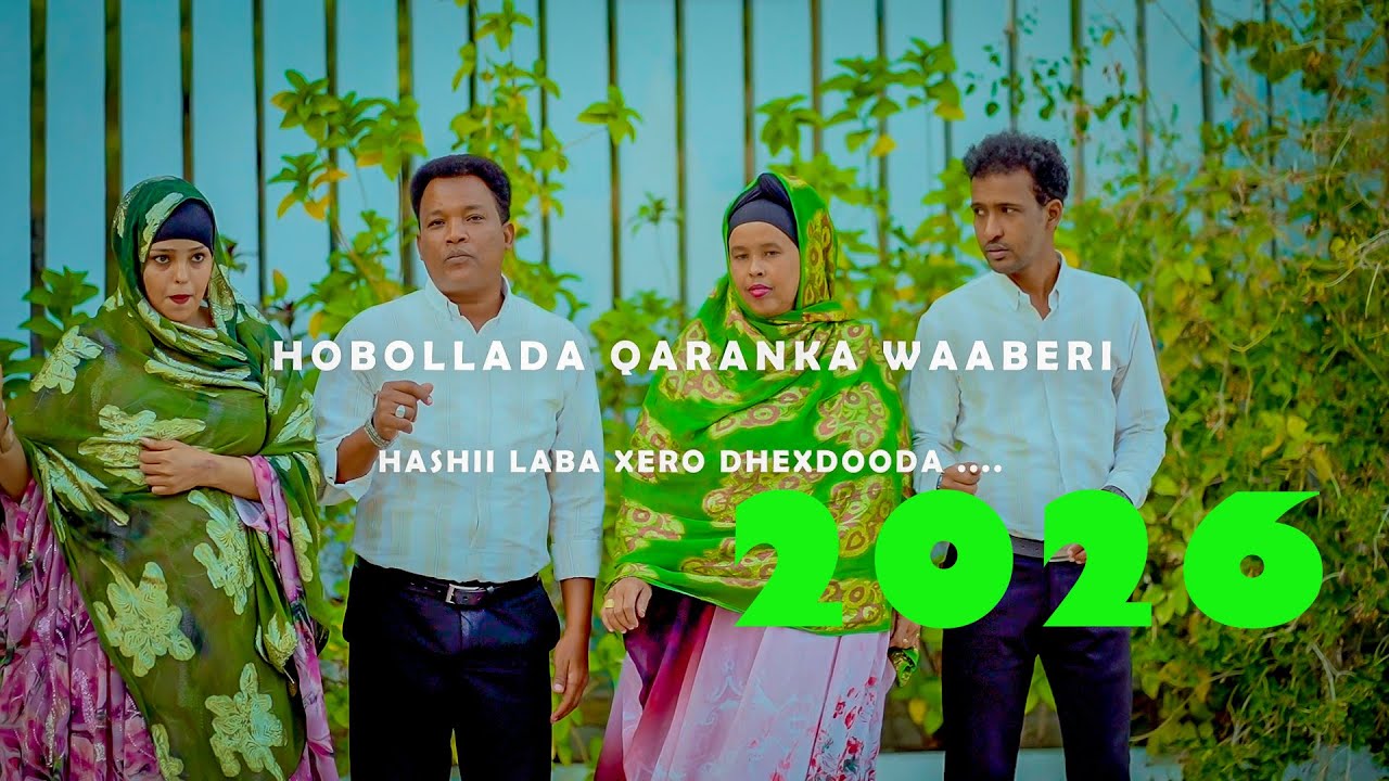 Hobollada Qaranka Waaberi | Hashii Laba Xero Dhexdooda Official Music Video 2026