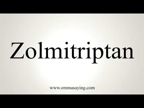 How To Pronounce Zolmitriptan