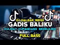 DJ KULIHAT KUPANDANG SEKELILING GADIS BALIKU TIK-TOK (FULLBASS) DJ MALBAR REMIX BASSGANGGA2024