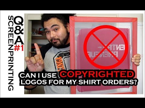 Can I use COPYRIGHTED logos for my orders? Q&A 1: screenprinting. video to gif