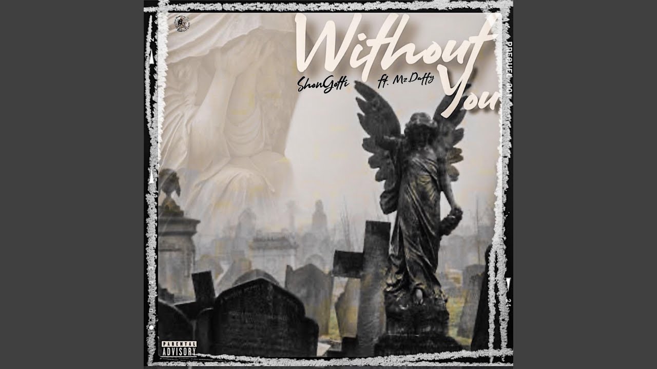Without You (feat. Mz. Daffy)