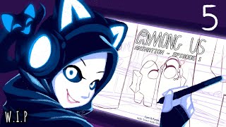 ANIMATING | AMONG US - Project : Sapphire Blue - Eps 1 [ 5 ]