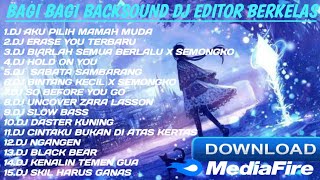 KUMPULAN LAGU DJ 30 DETIK UNTUK BACKSOUND EDITOR BERKELAS PART 6 | LINK ADA DI DESKRIPSI☺