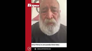 Umut Yılmazın Amcasından Ikinci 