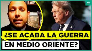 ¿Se acaba la guerra en Medio Oriente? Análisis por inminente acuerdo entre EEUU e Irán