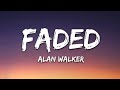  alan walker  faded lyrics